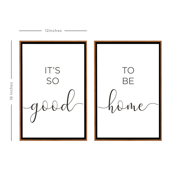 It's Good To Be Home Framed Canvas