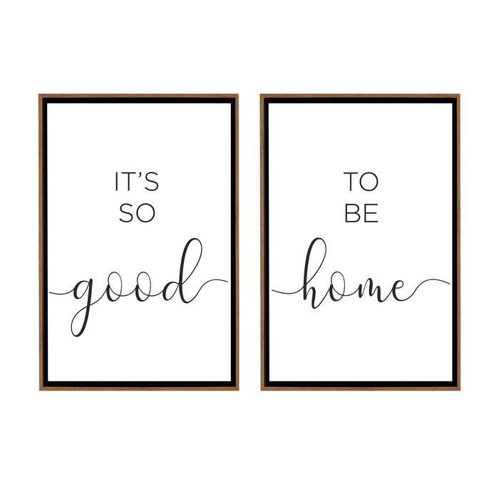 It's Good To Be Home Framed Canvas